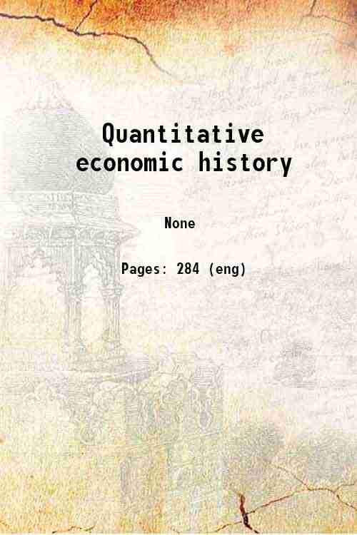Quantitative economic history 