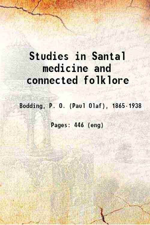 Studies in Santal medicine and connected folklore 
