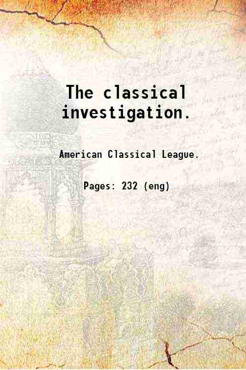 The classical investigation. 