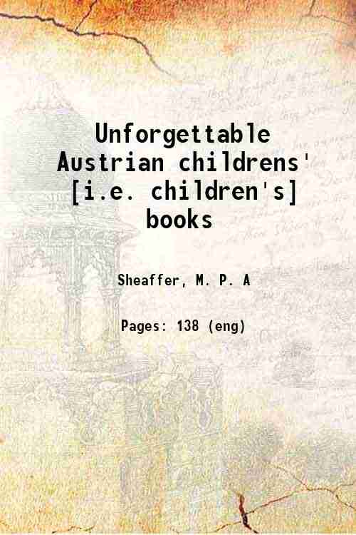 Unforgettable Austrian childrens' [i.e. children's] books 