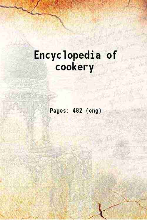Encyclopedia of cookery 