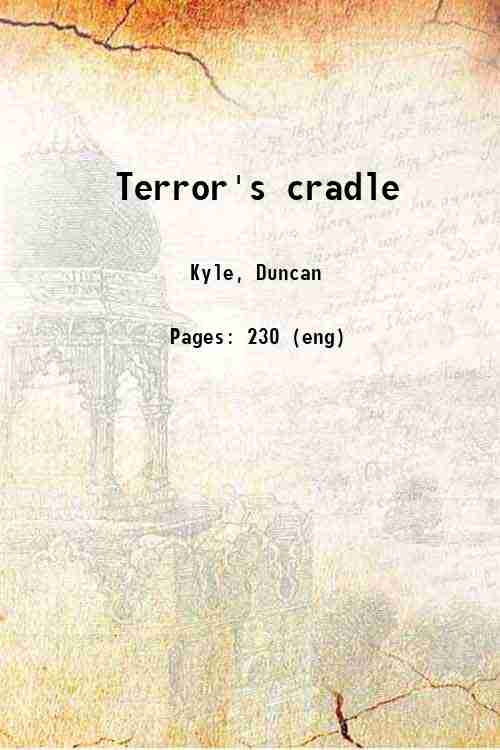 Terror's cradle 