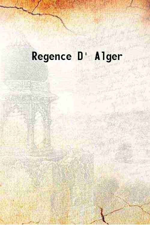 Regence D' Alger 