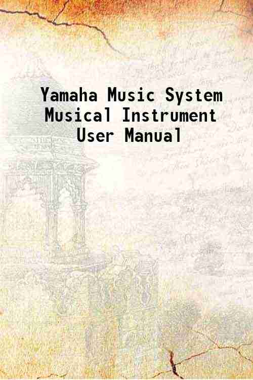 Yamaha Music System Musical Instrument User Manual