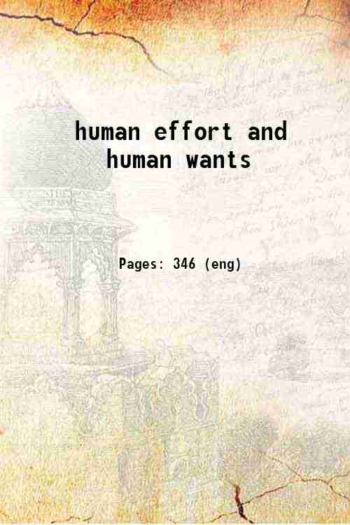 human effort and human wants