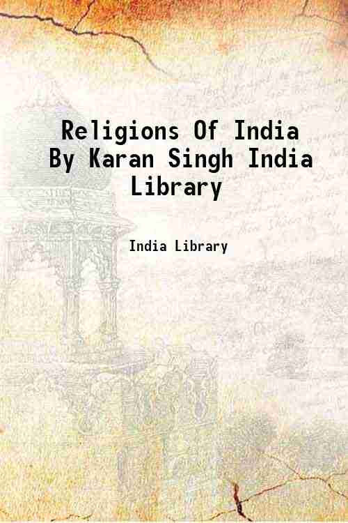 Religions Of India By Karan Singh India Library