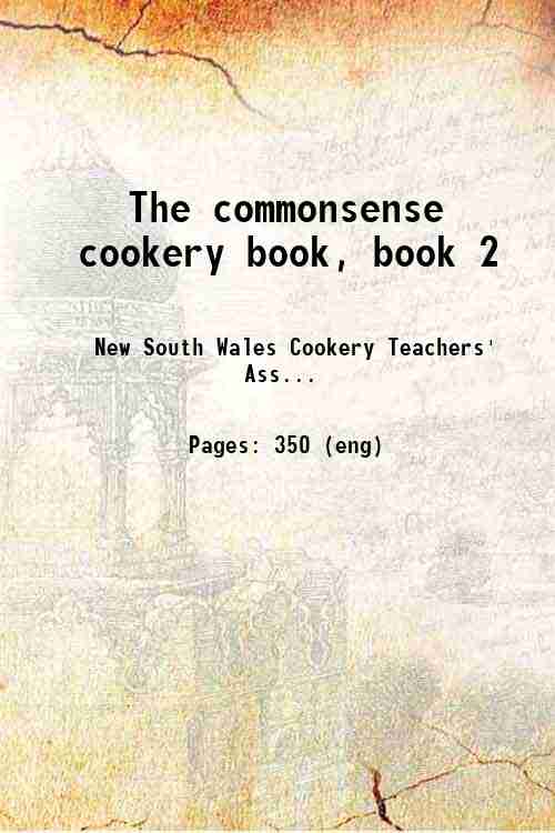 The commonsense cookery book, book 2