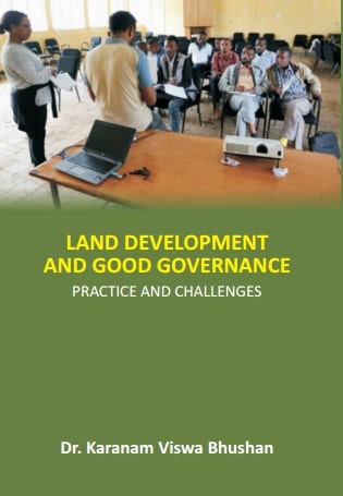 Land Development andGood Governance: Practice and Challenges