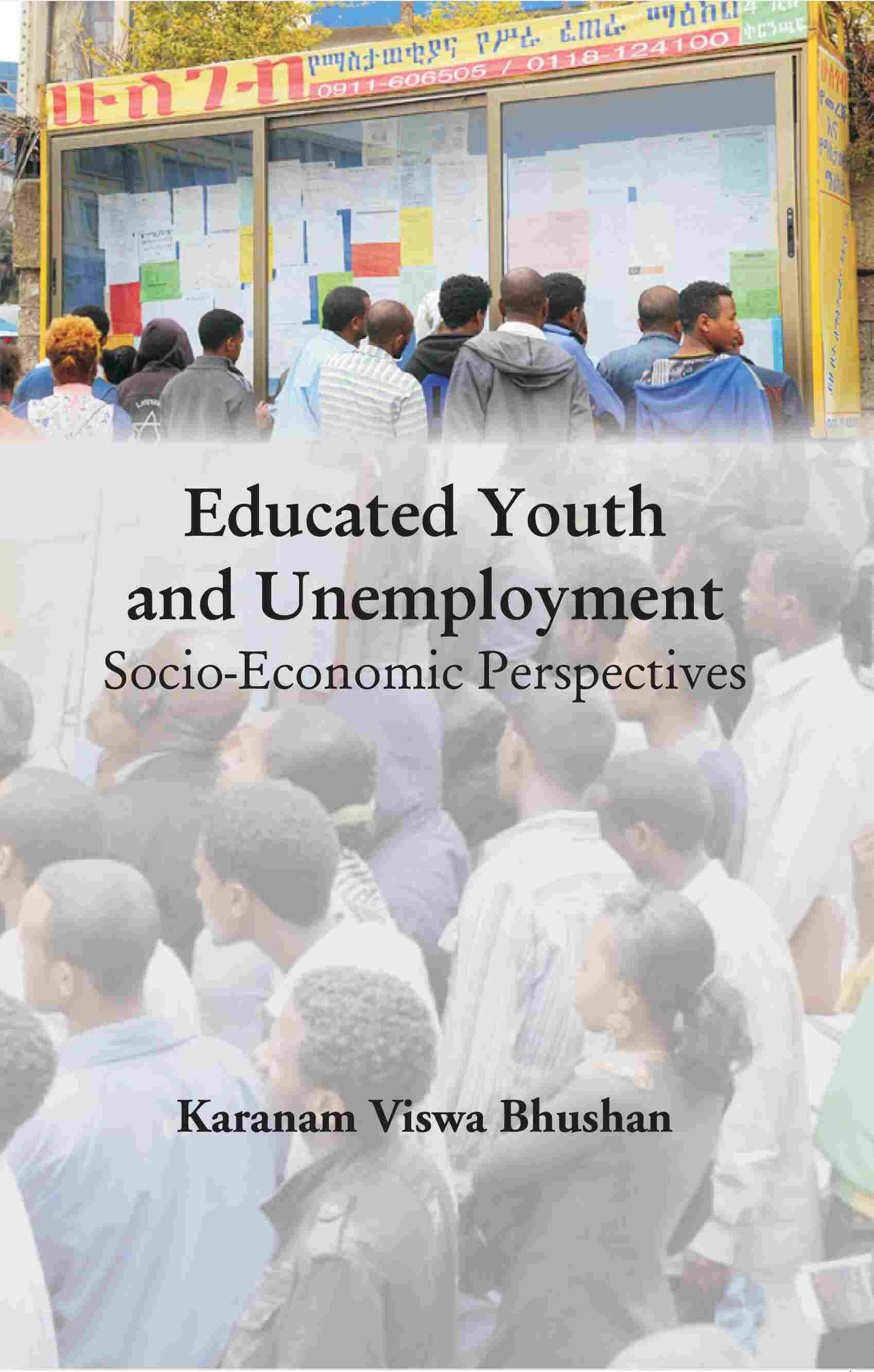 Educated Youth and Unemployment Socio-Economic Perspectives