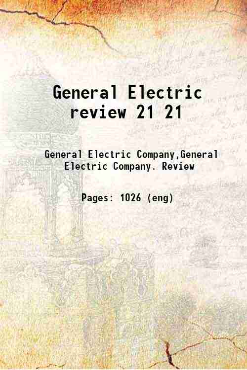 General Electric review 21 21