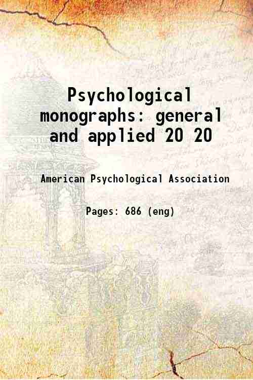 Psychological monographs: general and applied 20 20