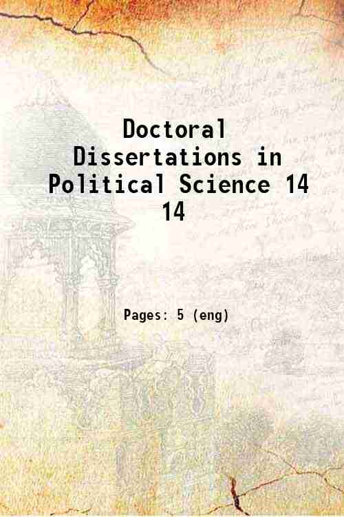 Doctoral Dissertations in Political Science 14 14