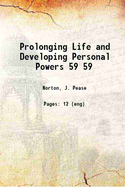 Prolonging Life and Developing Personal Powers 59 59