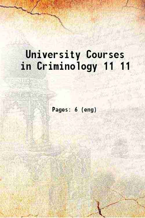University Courses in Criminology 11 11