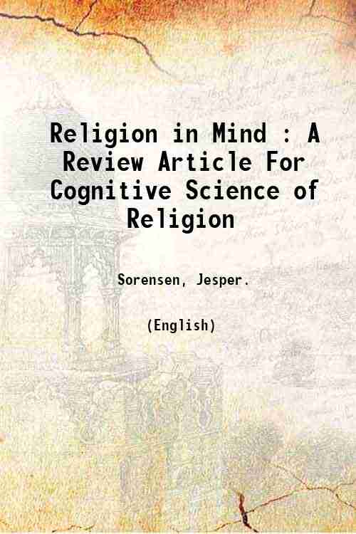 Religion in Mind : A Review Article For Cognitive Science of Religion 