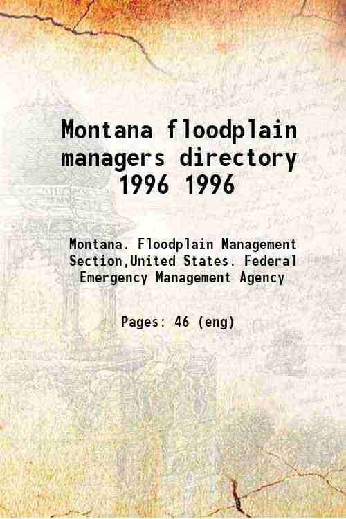 Montana floodplain managers directory 1996 1996