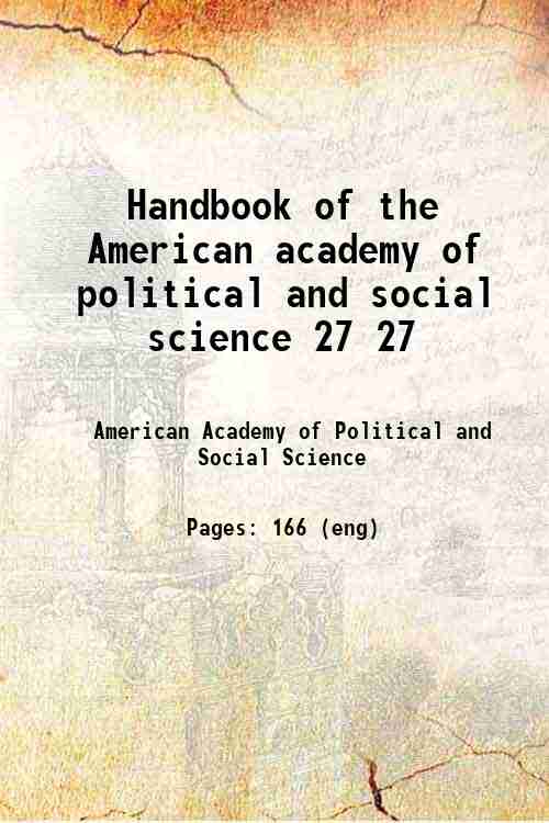 Handbook of the American academy of political and social science 27 27