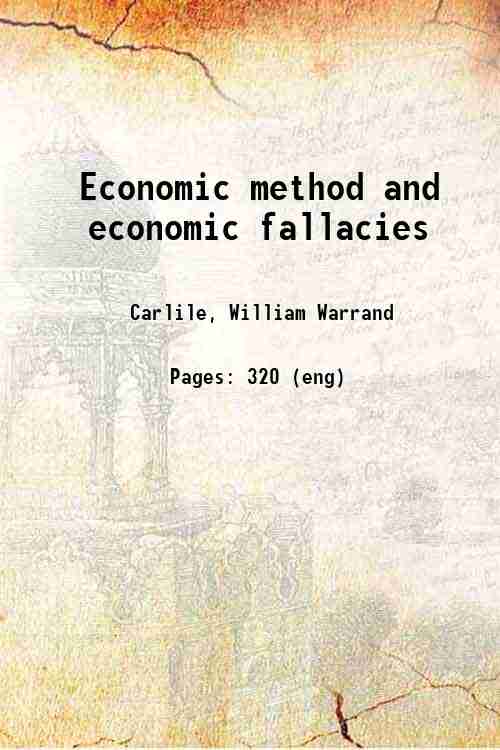 Economic method and economic fallacies 