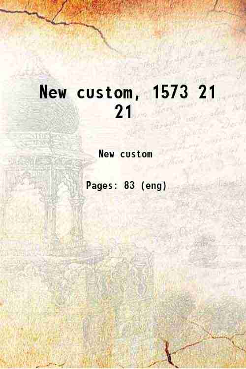 New custom, 1573 21 21