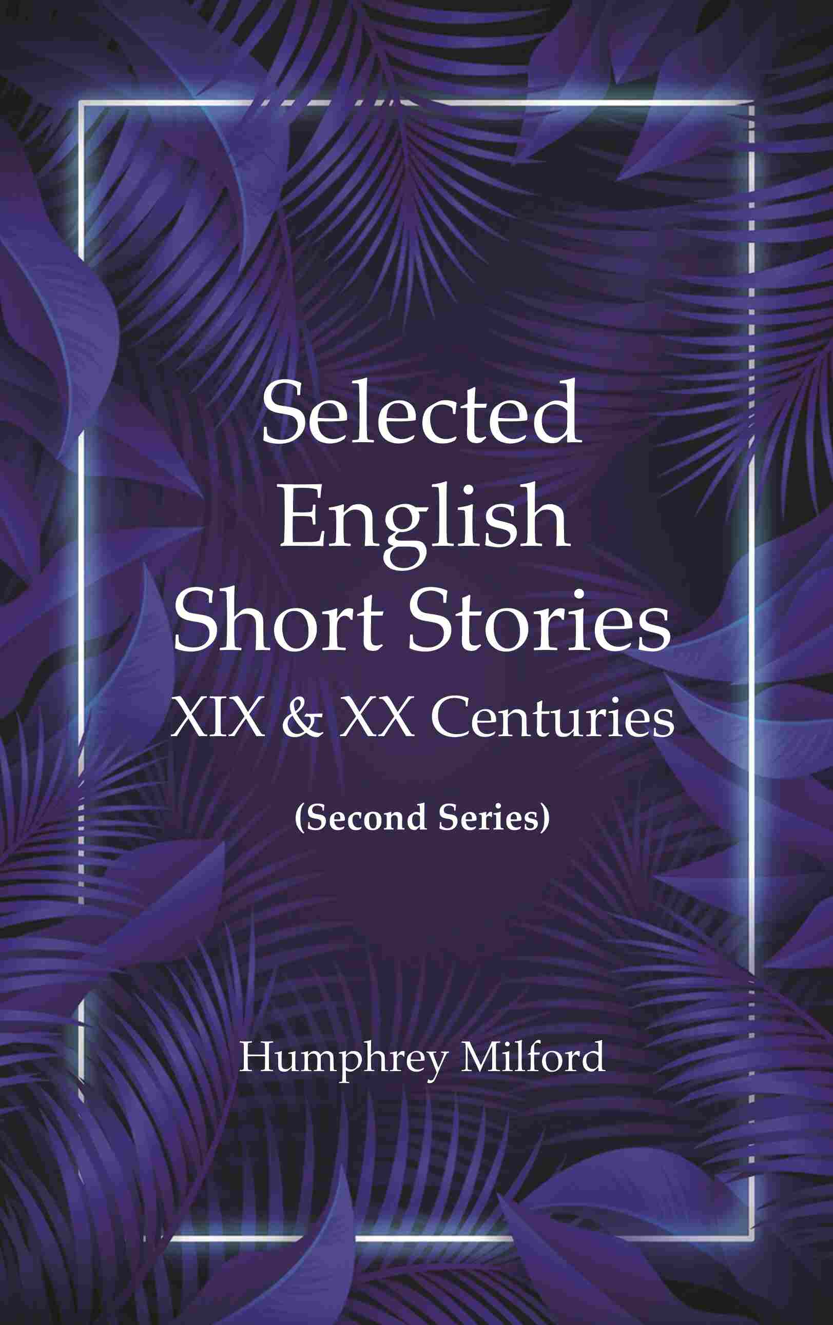 Selected English short stories, XIX & XX centuries  