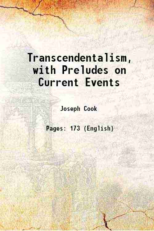 Transcendentalism, with Preludes on Current Events 