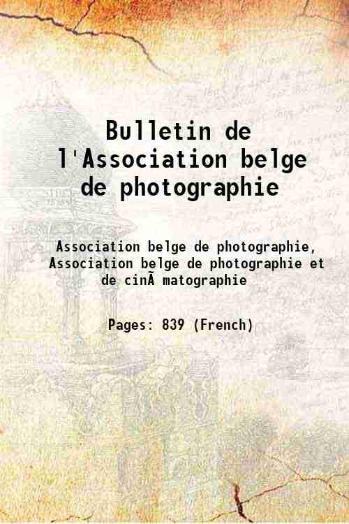 Bulletin de l'Association belge de photographie 