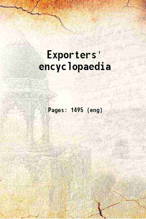 Exporters' encyclopaedia 