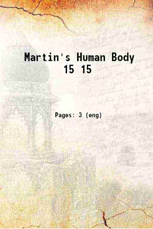 Martin's Human Body 15 15