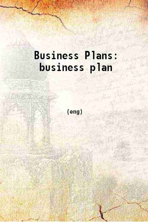 Business Plans: business plan 