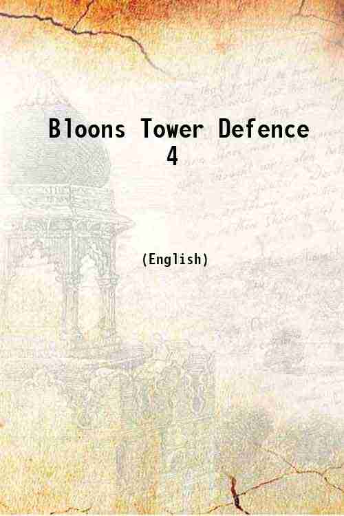 Bloons Tower Defence 4 