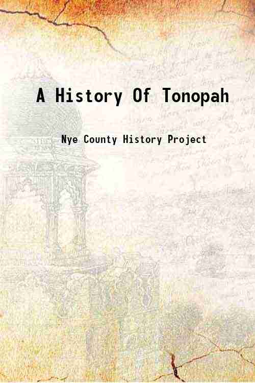 A History Of Tonopah 