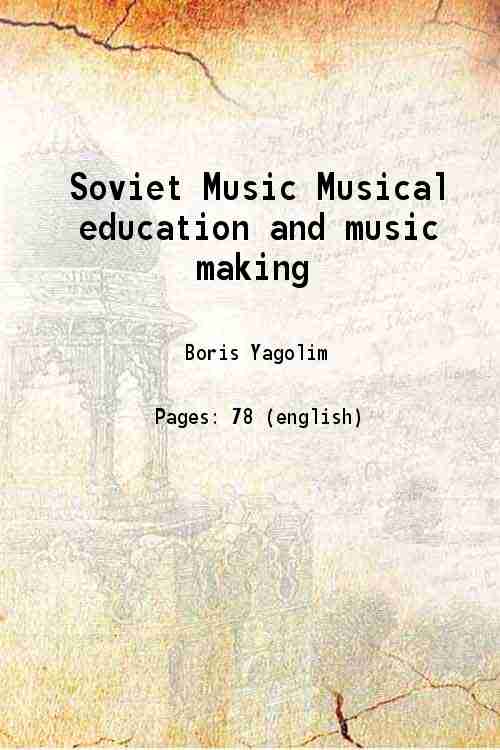 Soviet Music: Musical education and music making