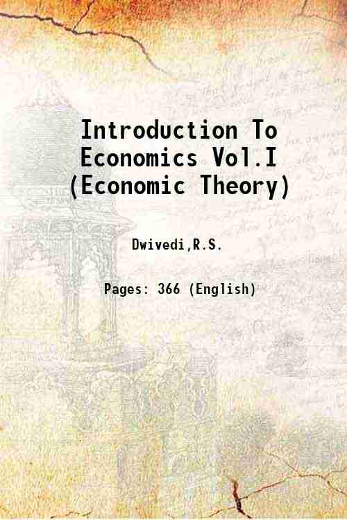 Introduction To Economics Vol.I (Economic Theory) 