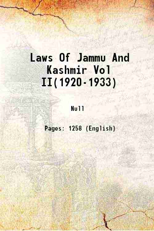 Laws Of Jammu And Kashmir Vol II(1920-1933) 