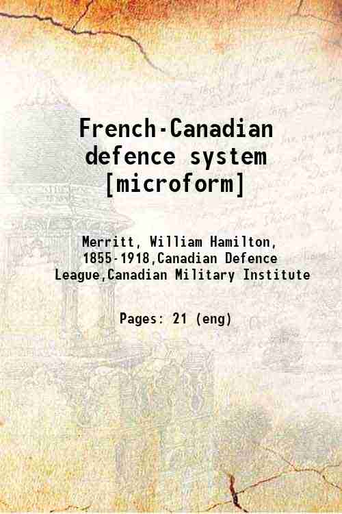 French-Canadian defence system [microform] 