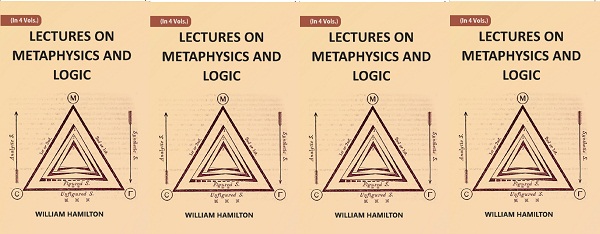 LECTURES ON METAPHYSICS AND LOGIC 4 Vols set 4 Vols set 4 Vols set 4 Vols set 4 Vols set 4 Vols s...