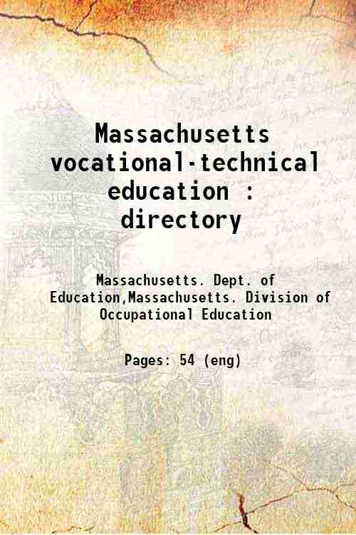 Massachusetts vocational-technical education : directory 
