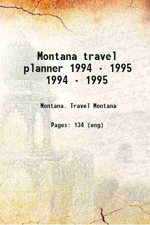 Montana travel planner 1994 - 1995 1994 - 1995