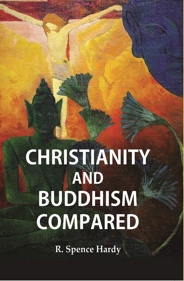 Christianity and Buddhism Compared                       
