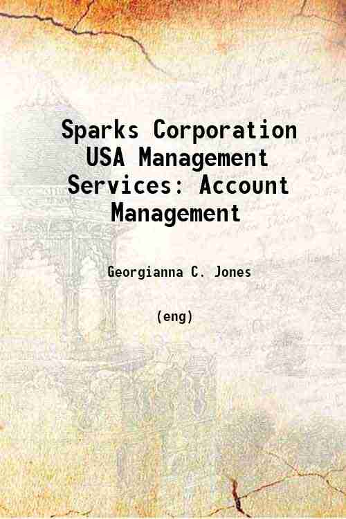 Sparks Corporation USA Management Services: Account Management 