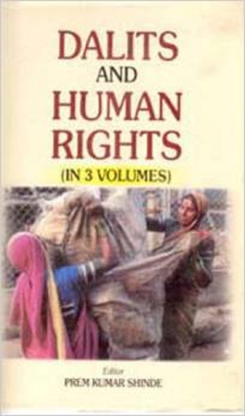 Dalits and Human Rights Vol. 3rd Vol. 3rd