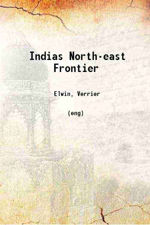 Indias North-east Frontier 
