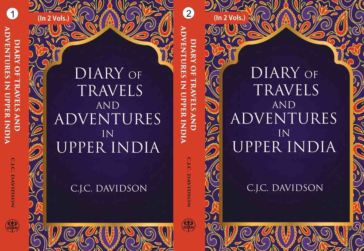 Diary of travels and adventures in Upper India 2 Vols. Set 2 Vols. Set 2 Vols. Set