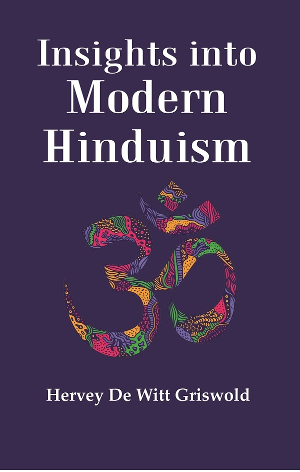 Insights into Modern Hinduism  