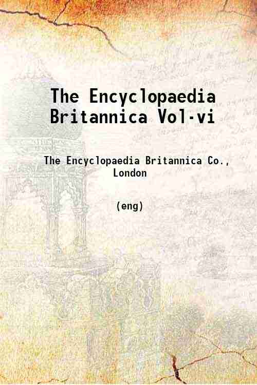 The Encyclopaedia Britannica Vol-vi 
