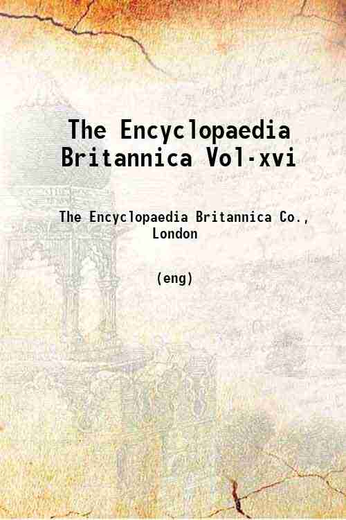 The Encyclopaedia Britannica Vol-xvi 