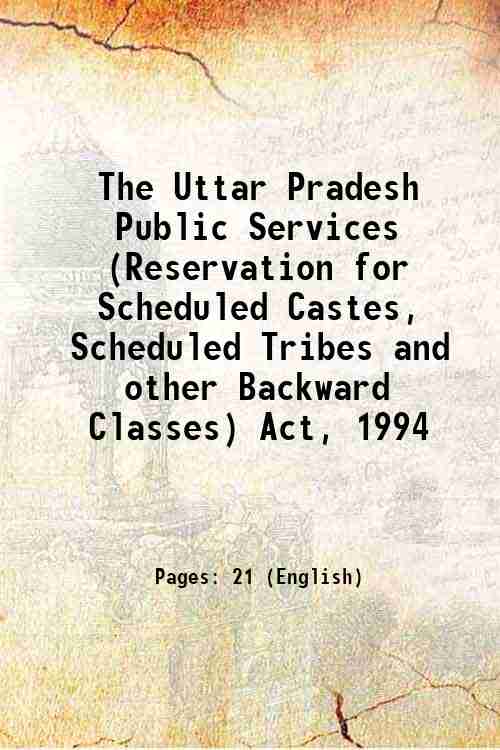 The Uttar Pradesh Public Services (Reservation for Scheduled Castes, Scheduled Tribes and other B...