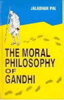 The Moral Philosophy of Gandhi 