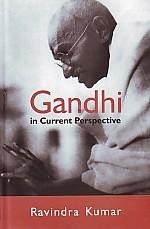 Gandhi in Current Perspective 