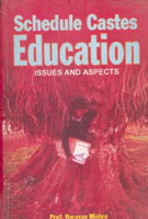 Scheduled Castes Education: Issues and Aspects